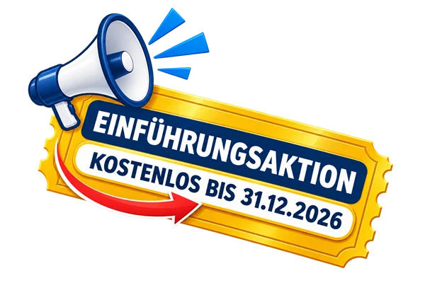 Einführungsaktion: Kostenlos bis 31. Dezember 2026